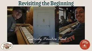 Bourbon Trail Day 3: Revisiting the Beginning on Our Final Lap 🥃