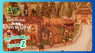 Town to City | Animal update | Early Access | Episode 2
