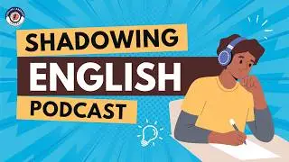 Shadowing English Speaking Practice | Speak Fluently | Day 2 of 30-Day English Speaking Challenge