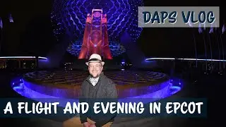 A Flight and Evening in EPCOT - DAPS Vlog