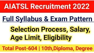 Air India AIATSL Recruitment 2022|Selection Process,Age limit, Salary, Eligibility|#aiatslbharti2022