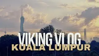 Viking Vlog: Операция Куала-Лумпур