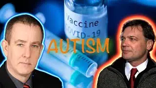 Andrew Wakefield: Fraud In Autism Research