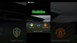 Man United 1-1 Leeds, Statistics #manchesterunitedforever #manchesterunited #football #best #edit