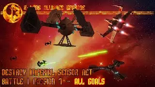 X-wing Alliance Upgrade - Battle 1 - Mission 7 - ALL GOALS - Destroy Imperial Sensor Net