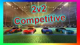 Epic 2v2 Competitive Match W/ Editing!