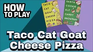 Taco Cat Goat Cheese Pizza - How to Play In Under 2 Minutes!