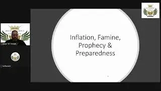 INFLATION, FAMINE, PROPHECY AND PREPAREDNESS
