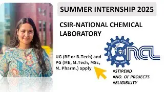 🚀 CSIR-NCL Pune Summer Internship 2025 | 25+ Projects | Golden Opportunity!
