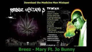 OriginalBreez - Mary (Medicine Man)