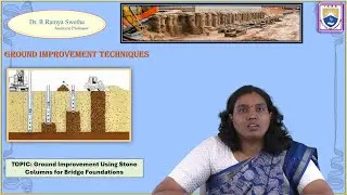 Ground Improvement Using Stone Columns for Bridge Foundations by Dr. R Ramya Swetha