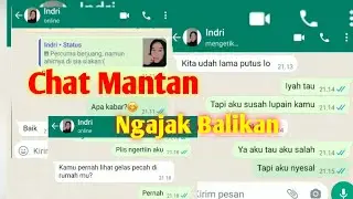 CHAT MANTAN NGAJAK BALIKAN || ENDINGNYA BIKIN BAPER