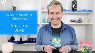 Weekly Spiritual Guidance 6th - 12th of June with Robert Reeves