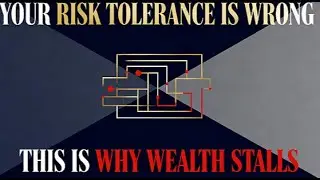 Risk Tolerance Is Lying to You &mdash; The Real Reason Investors Fail to Build Wealth