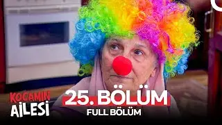 Kocamın Ailesi 25. Bölüm