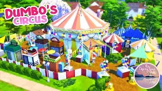 Dumbo's Circus | - The Disney Save #64 | Sims 4 Speed Build