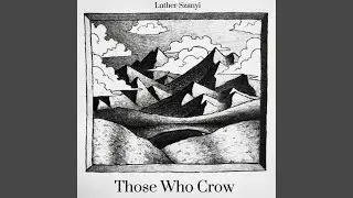 Those Who Crow