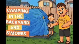 Kids Backyard Camping Adventure! Fun, Games & S&rsquo;mores