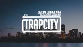 Maxime Honor&eacute; & Cubblepot - Give Me Ur Love Now