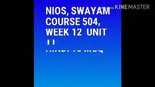 NIOS, Swayam 504, Hindi Mcq week 12, unit 11