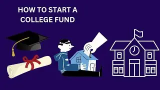 How to Start a College Fund