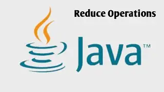 What is reduce in Java 8 ? | Java 8 Operations