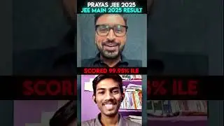 SCORED 99.95%ILE in Jee Main 2025 (1st Attempt) 🔥😱 #jeewallah #shorts #pw