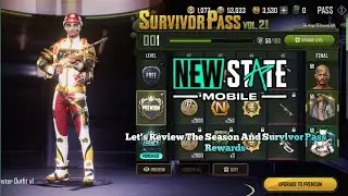 Let's Review The Season Ranked Rewards and Survivor Pass Volume 21 Rewards of New State Mobile