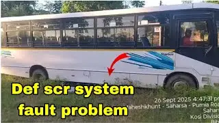 Def scr system fault problem&nbsp; #P20F5-7A || urea nahi kha rahi 912 BS6 Bus Poor Pickup