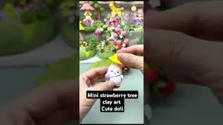 Mini strawberry tree clay art cute doll  #shorts