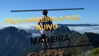 ISLA DE MADEIRA. Del Pico Areeiro al Pico Ruivo.
