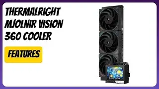 REVIEW (2026): Thermalright Mjolnir Vision 360 Cooler. Features