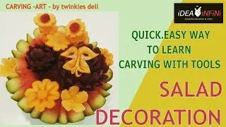 SALAD DECORATION/QUICK,EASY WAY TO LEARN CARVING ART( For SALAD DECORATIONS)