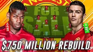 $750 MILLION MAN UNITED REBUILD WHOLE TEAM CHALLENGE - FIFA 18 CAREER MODE