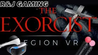The Exorcist: Legion VR, Chapter 1 (First Rites) Walkthrough from the start
