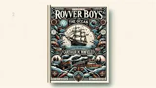 Rover Boys on the Ocean by Arthur M. Winfield - Full Audiobook (English)
