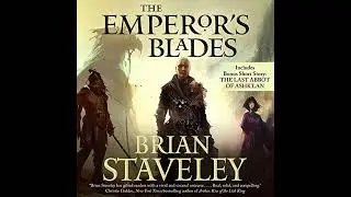 Emperor's Blades by Brian Staveley | Full Audiobook