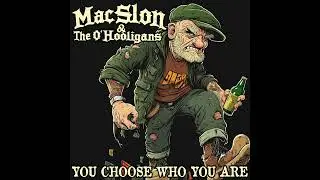 MacSlon & The O'Hooligans - You Choose Who You Are