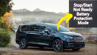 &ldquo;Stop start not ready, Battery protection mode&rdquo; warning in Chrysler Pacifica
