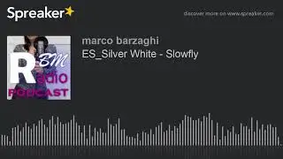 ES_Silver White - Slowfly