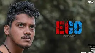 EGO Chapter I | MMA Entertainment Tamil