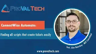 ConnectWise Automate: Finding All scripts That Create Tickets Easily