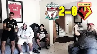 LIVERPOOL vs WATFORD (2-0) LIVE FAN REACTION!! REDS START A BUSY MONTH WITH A WIN!!