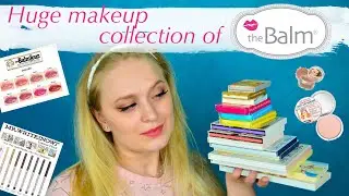 HUGE THE BALM MAKEUP COLLECTION Haul| Mini Reviews| Recommendations| GIVEAWAY ANNOUNCEMENT| IamVel