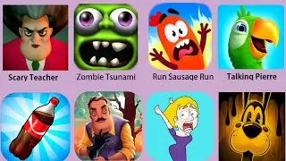Scary Teacher,Hello Neighbor,Zombie Tsunami,Save The Girl,Boris