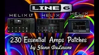 Line 6 Helix 2.30 Essential Amps Patches Litigator Demo #7 - by Glenn DeLaune