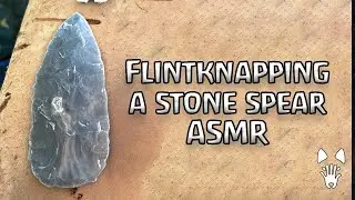 Making a stone spearhead | Ancient ASMR