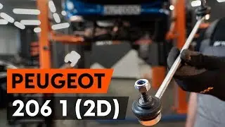 How to change front anti roll bar link / front drop link on PEUGEOT 206 1 (2D) [TUTORIAL AUTODOC]