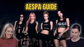 AESPA Guide in Eight Minutes | First Reaction