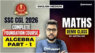 SSC CGL Maths Demo Class 2026 | Algebra Part 1 | Foundation Course | By Aritra Sir | English Medium